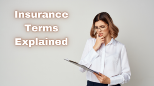 Insurance Terms Explained